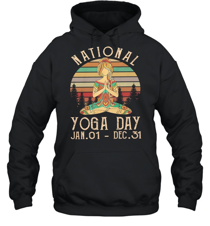 National Yoga Day Jan 01 Dec 31 Vintage Retro shirt Unisex Hoodie