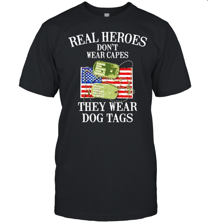 Real heroes dont wear capes they wear dog tags shirt Classic Men's T-shirt