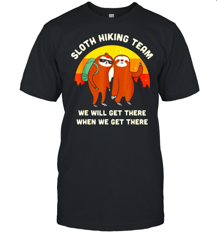 Sloth Hiking Team We Will Get There When We Get There T-shirt Classic Men's T-shirt