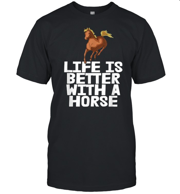 Life Better With Riding Rider Horse  Classic Men's T-shirt