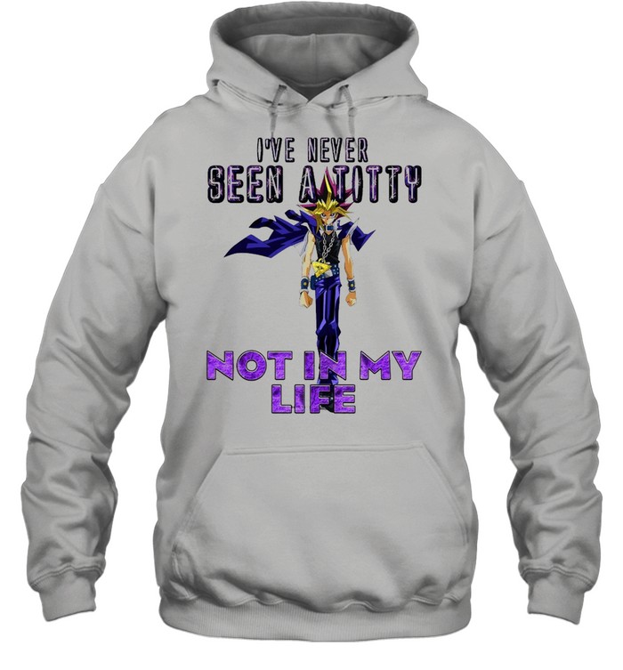 I’ve Never Seen A Totty Not In My Life Yugi Muto T-shirt Unisex Hoodie
