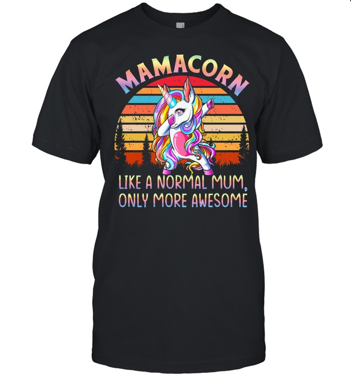 Unicorn Dabbing Mamacorn Like Normal Mum Only More Awesome Vintage Retro shirt Classic Men's T-shirt
