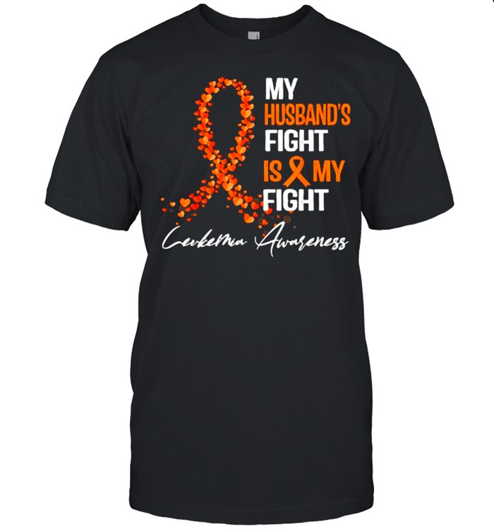 My Husband’s Fight Is My Fight Leukemia Awareness T- Classic Men's T-shirt