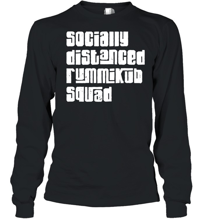 Socially Distanced Rummikub Squad shirt Long Sleeved T-shirt