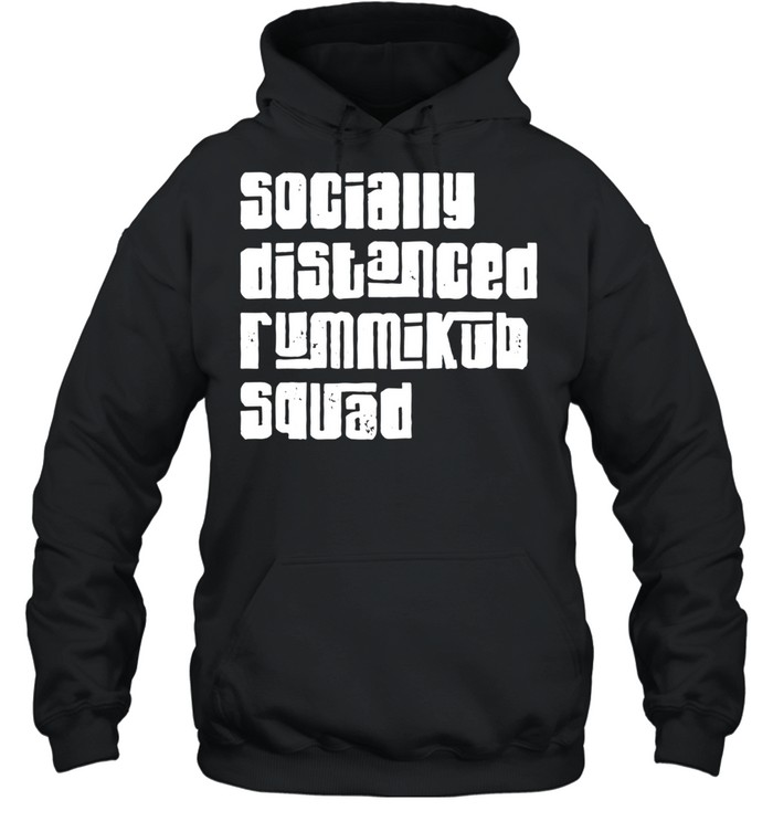 Socially Distanced Rummikub Squad shirt Unisex Hoodie