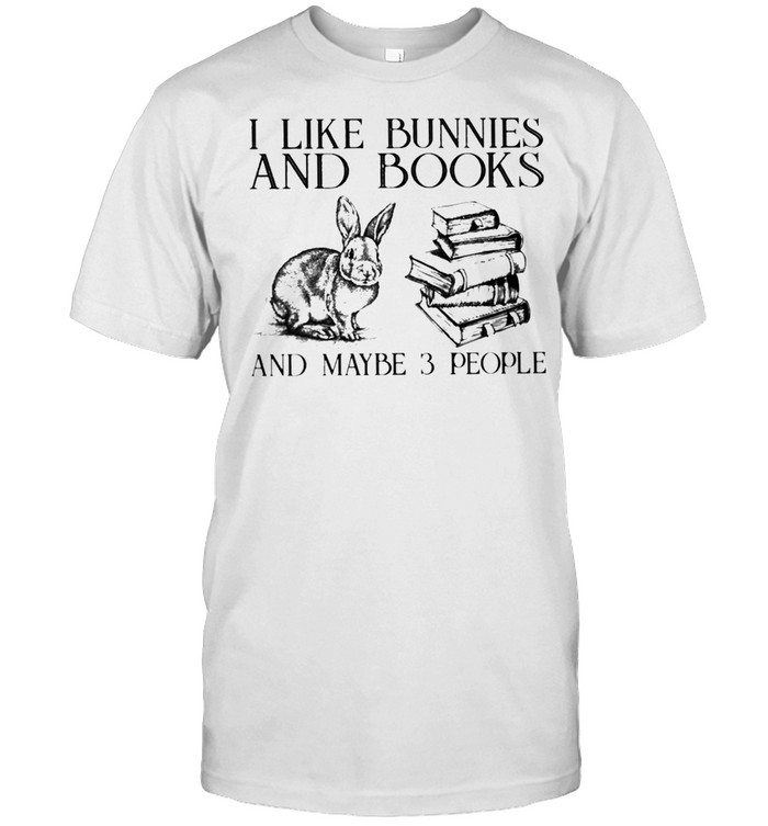 I like bunnies and books and maybe 3 people shirt Classic Men's T-shirt