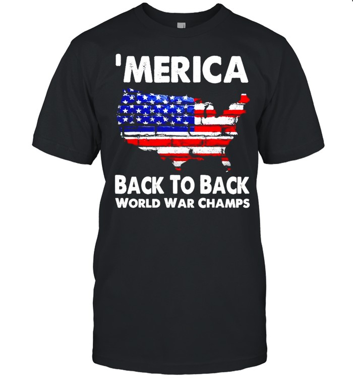 ‘Merica back to back world war champs shirt Classic Men's T-shirt