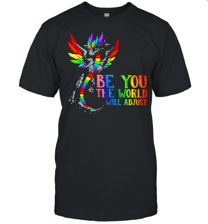Be You The World Will Adjust LGBT Dragon  Classic Men's T-shirt