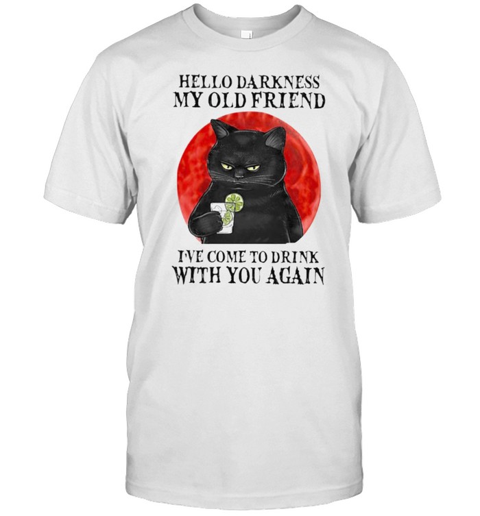 Hello darkness my old friend ive come to drink with you again cat blood moon shirt Classic Men's T-shirt
