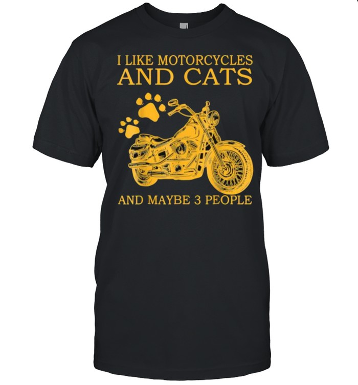 I Like Motorcycles And cats And Maybe 3 People T- Classic Men's T-shirt