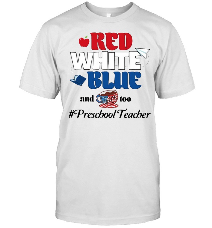 Apple Red White Blue And Coffee Too Preschool Teacher T-shirt Classic Men's T-shirt