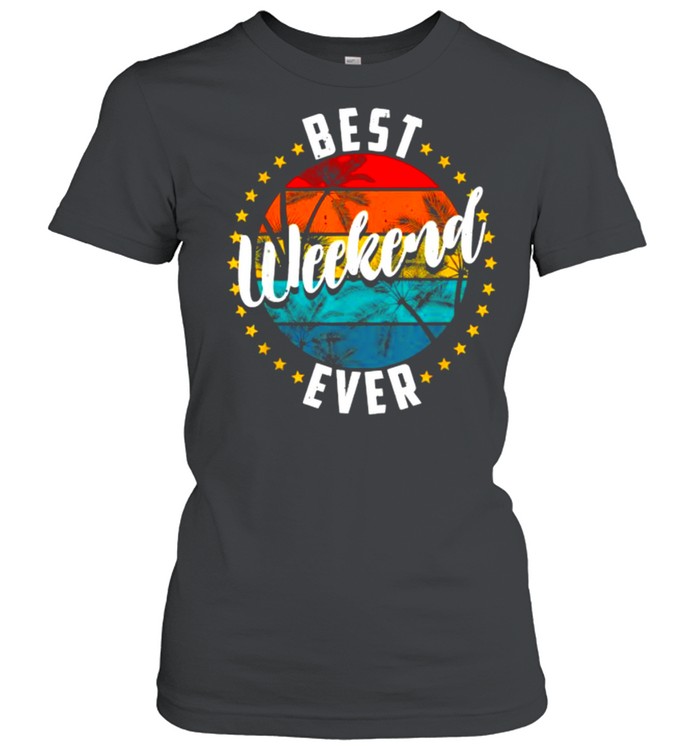 Best Weekend Ever Fun Getaway Design Beach and Palm Trees Vintage T- Classic Women's T-shirt