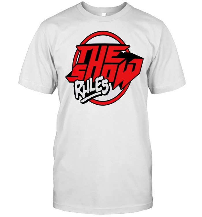 The Show Rules shirt Classic Men's T-shirt