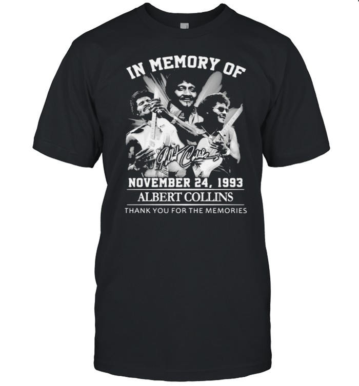 In memory of november 24 albert collins thank you for the memories signature shirt Classic Men's T-shirt