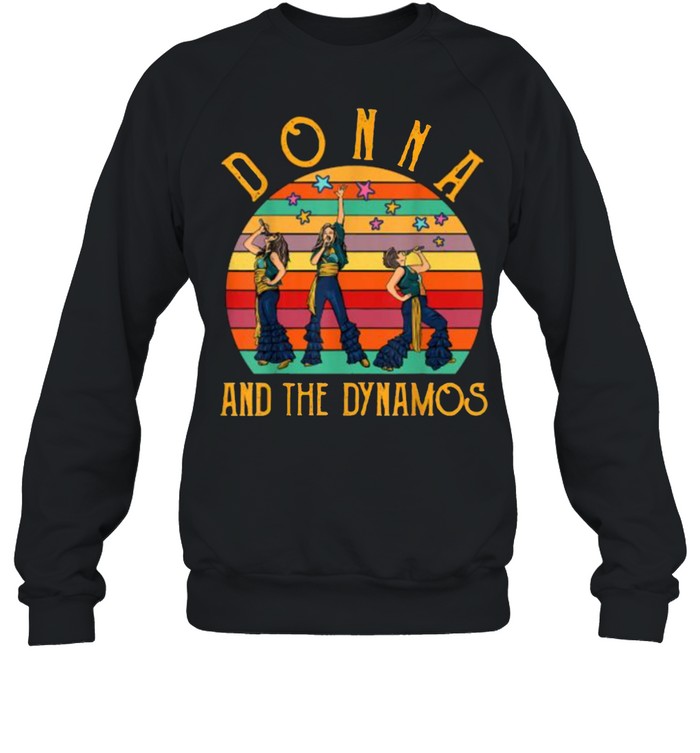 Donna And The Dynamos Vintage T- Unisex Sweatshirt