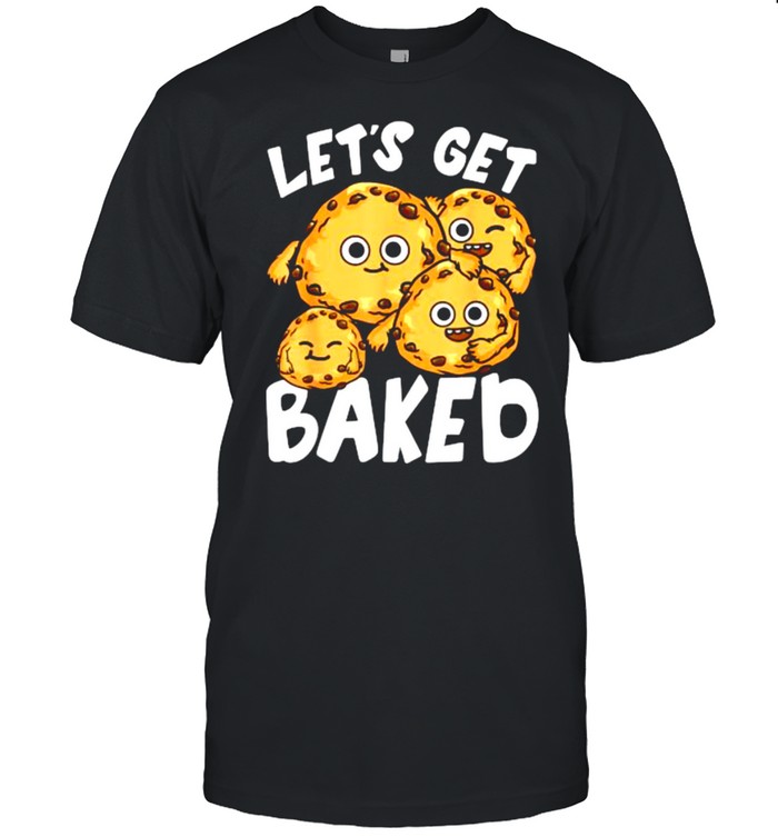 Let’s Get Baked Cookie Lover Pun Joke T- Classic Men's T-shirt