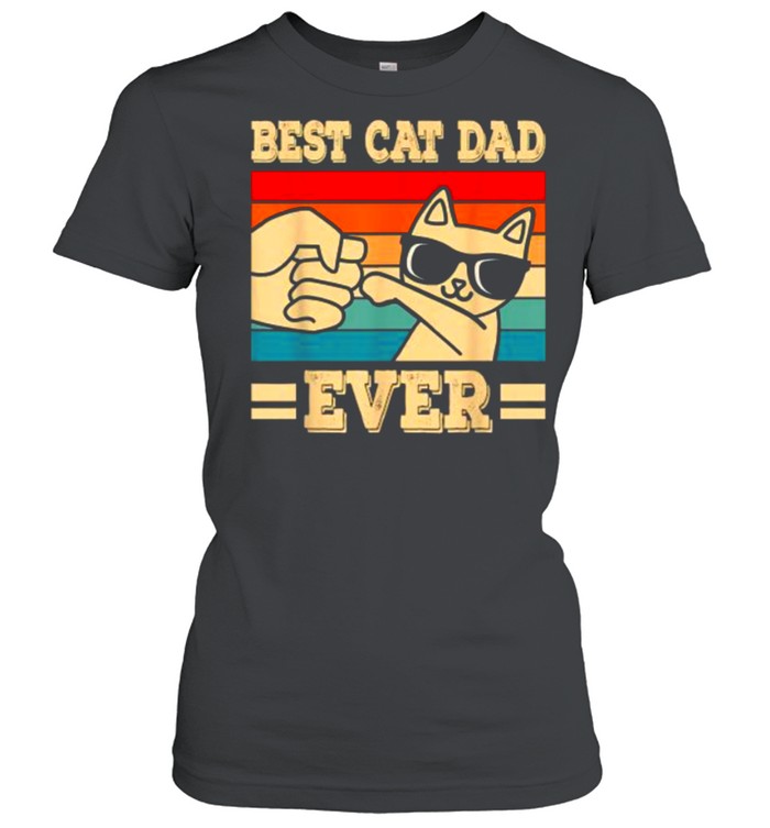 Best Cat Dad Ever Funny Cat Vintage T- Classic Women's T-shirt