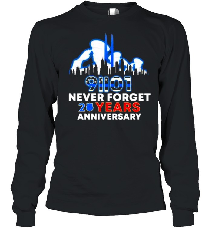 91101 Never Forget 20 Years Anniversary Police Long Sleeved T-shirt