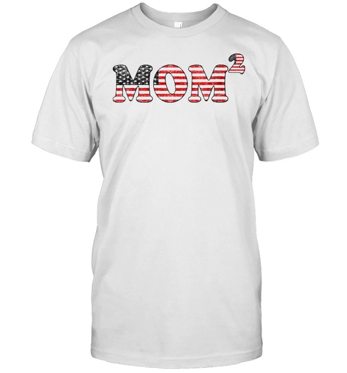Mother’s Day Mom Of 2 Two Children Patriotic Flag T- Classic Men's T-shirt