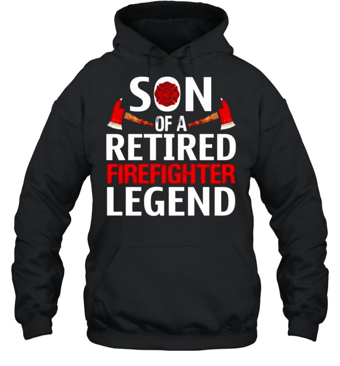 Son of a retired firefighter legend shirt Unisex Hoodie