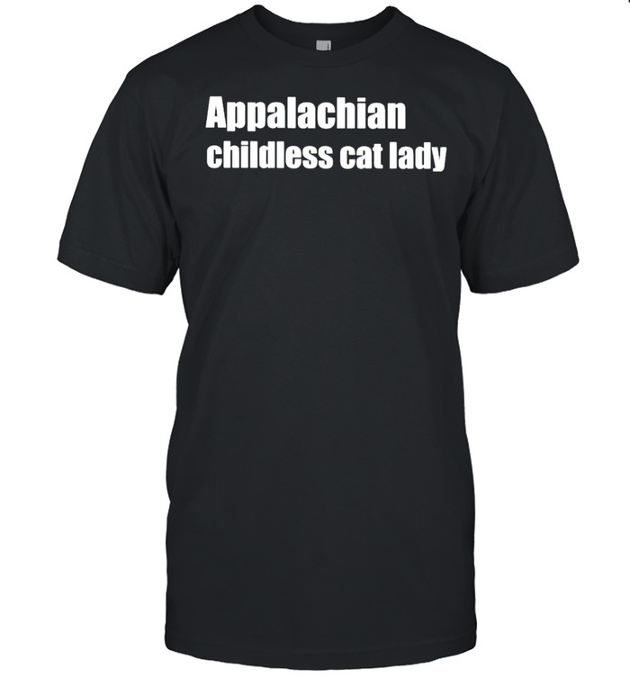 Appalachian childless cat lady shirt Classic Men's T-shirt