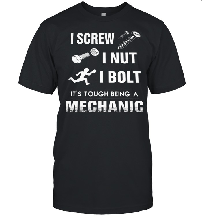 I Crew I Nut I Bolt Its Tough Being A Mechanic shirt Classic Men's T-shirt