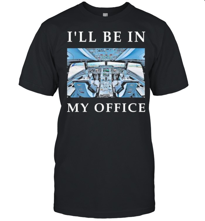 i’ll be my office pilot shirt Classic Men's T-shirt