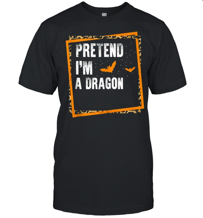 Pretend I'm A Dragon Easy Lazy Halloween Costume Party shirt Classic Men's T-shirt
