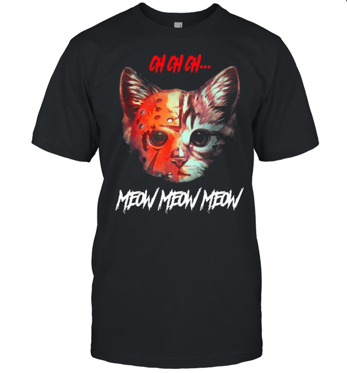 Ch ch ch Meow Meow Halloween Scary Cat shirt Classic Men's T-shirt