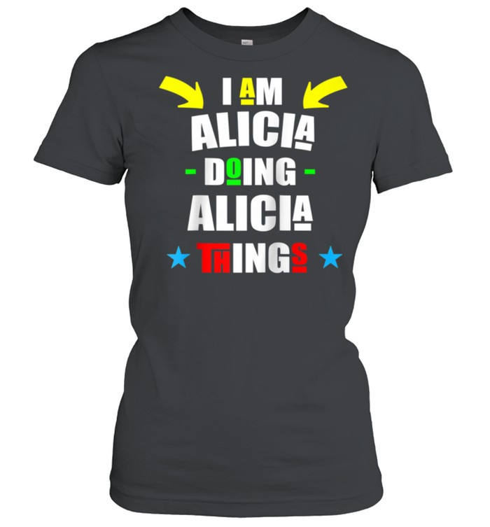 I'm Alicia Doing Alicia Things Cool Christmas shirt Classic Women's T-shirt