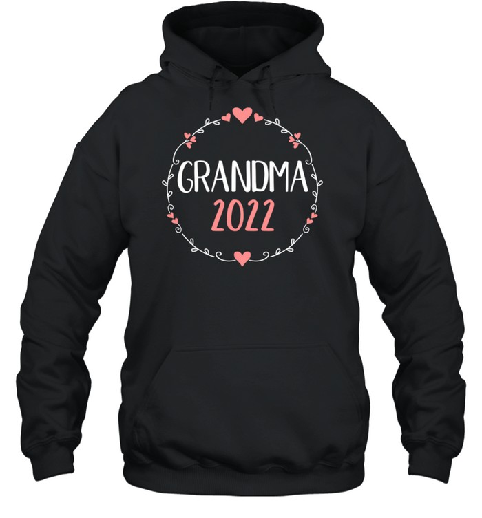 Grandma 2022 for new grandmother shirt Unisex Hoodie