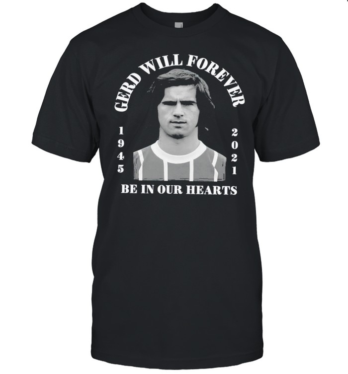 Rest In Peace Gerd Muller Legend 1945-2021  Classic Men's T-shirt