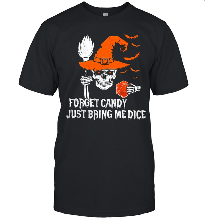Skull Witch forget daddy just bring me dice Halloween shirt Classic Men's T-shirt