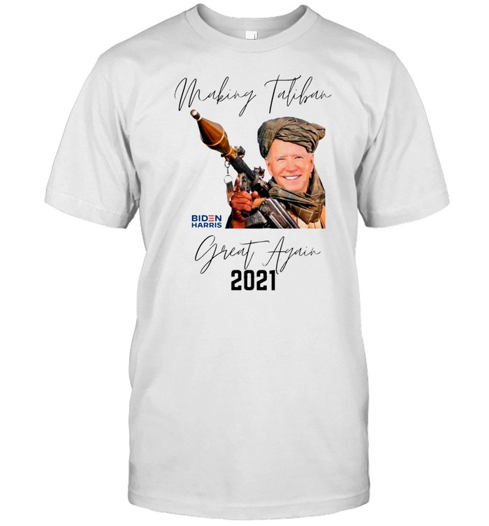 Hot Taliban Making Taliban Great Again 2021 – Biden Harris shirt Classic Men's T-shirt