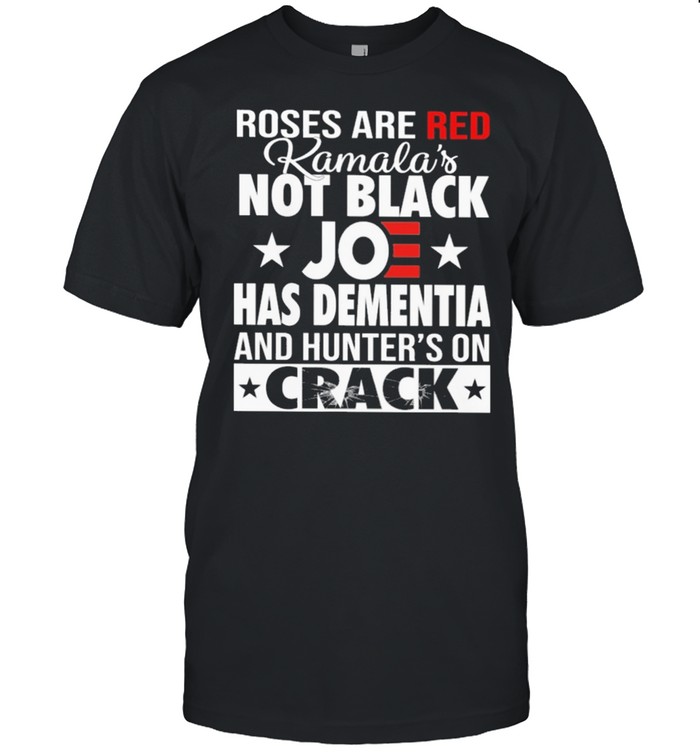 Roses are red kamalas Joe has dementia and hunter on crack shirt Classic Men's T-shirt