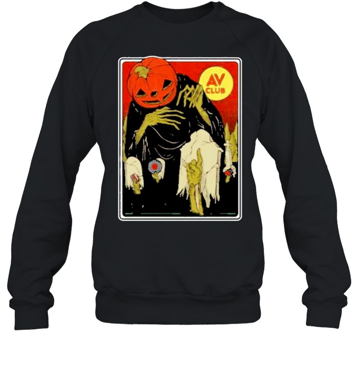 the av club halloween merch night of the living dead shirt Unisex Sweatshirt