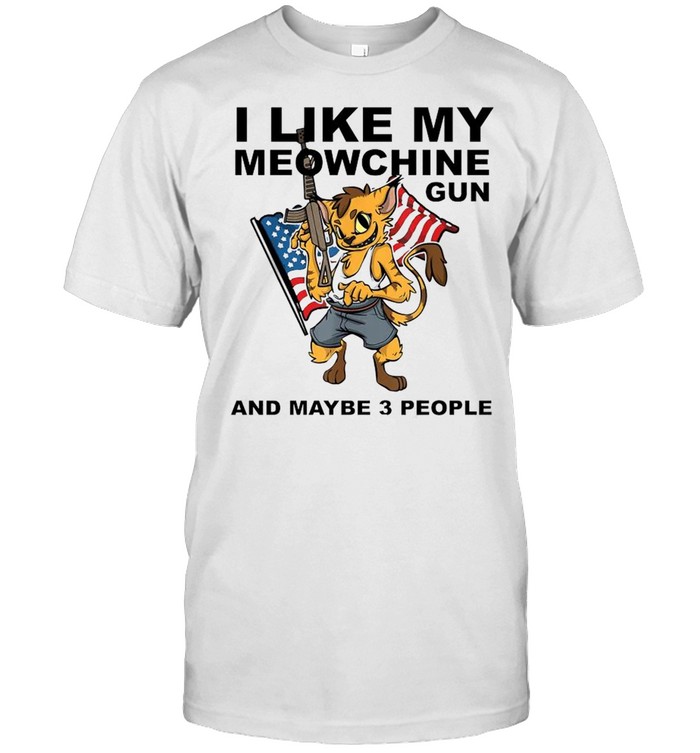 Cat Gun I like meowchine gun and maybe 3 people shirt Classic Men's T-shirt