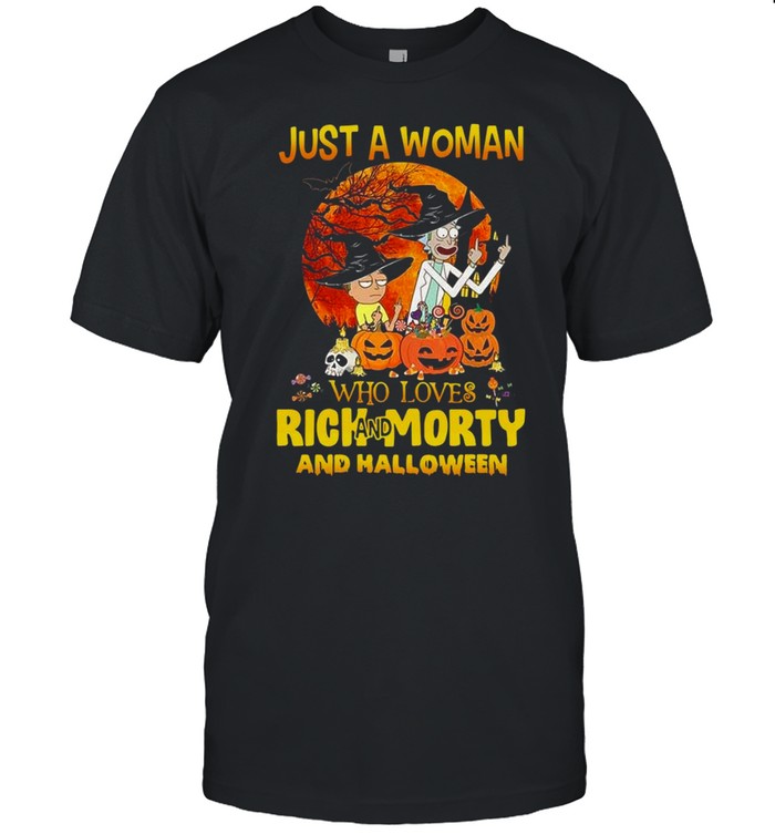 Rick And Morty just a woman who loves and Halloween shirt Classic Men's T-shirt