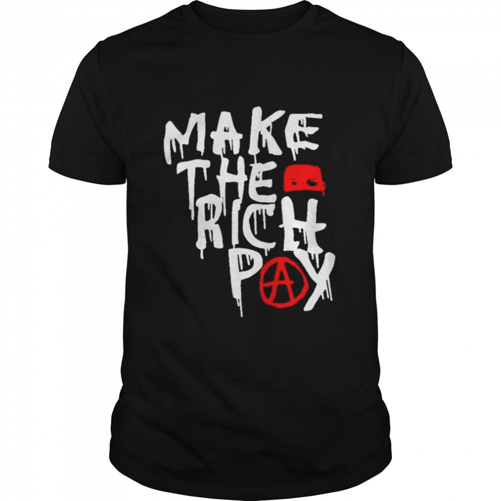 funny Make The Rich Pay  Classic Men's T-shirt