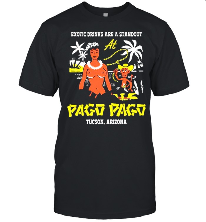 Exotic drinks are a standout at Pago Pago shirt Classic Men's T-shirt