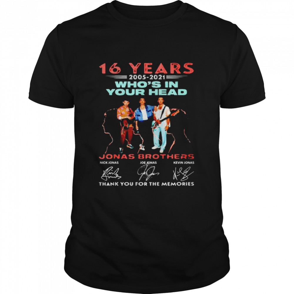 16 years 2005-2021 Who’s In Your Head thank you for the memories shirt Classic Men's T-shirt