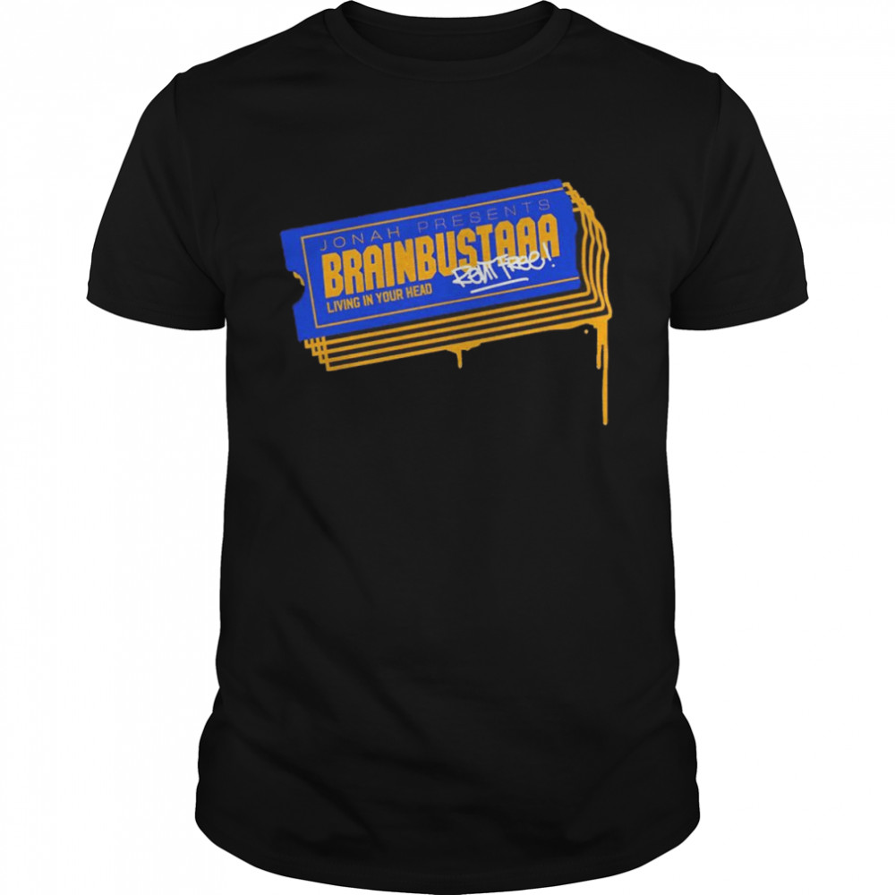 Jonah Rent presents Brainbustaaa living in your head shirt Classic Men's T-shirt