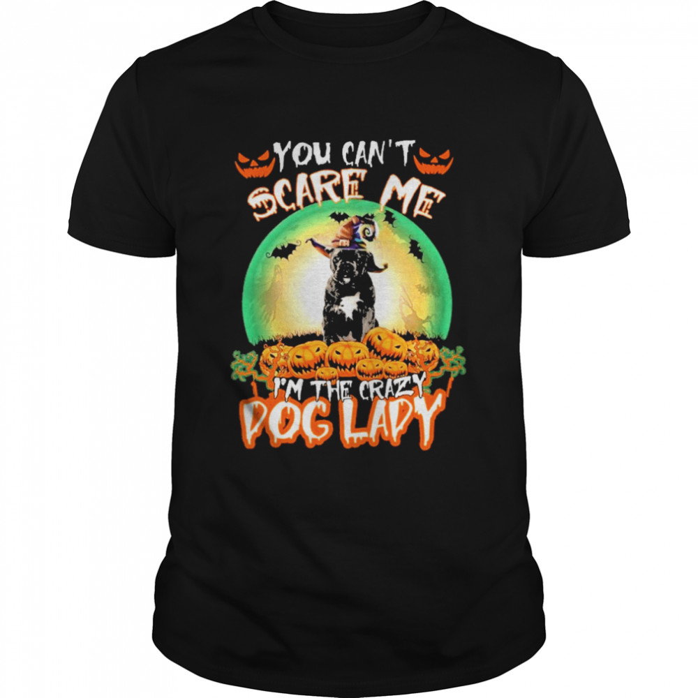 You Cant Scare Me French Bulldog Im The Crazy Dog Lady Halloween shirt Classic Men's T-shirt