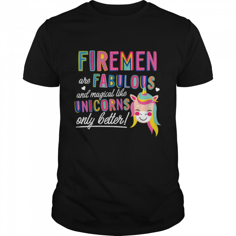 Firemen are like Unicorns Idea  Classic Men's T-shirt