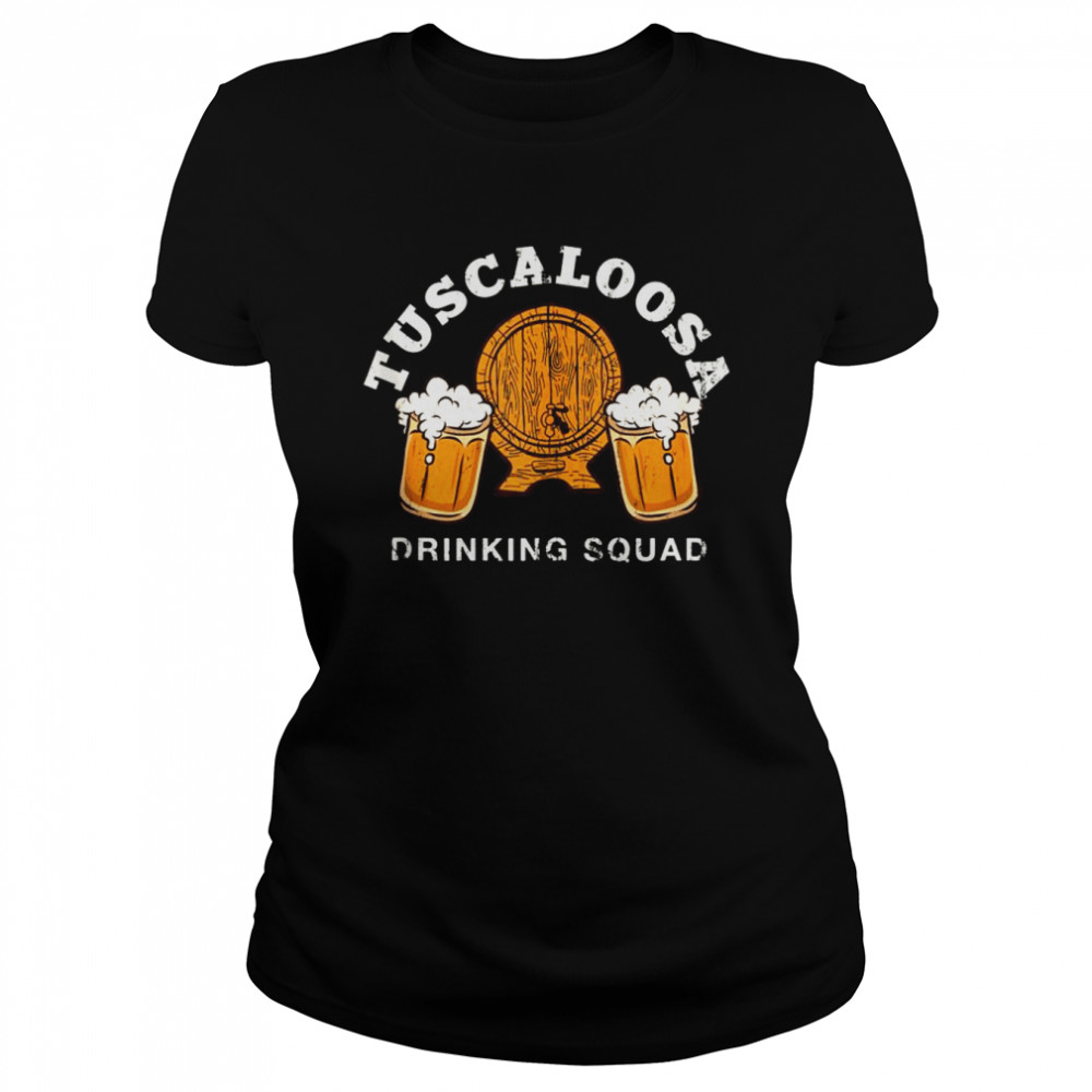 Tuscaloosa Drinking Squad Alabama Homebrewing AL Brewery  Classic Women's T-shirt