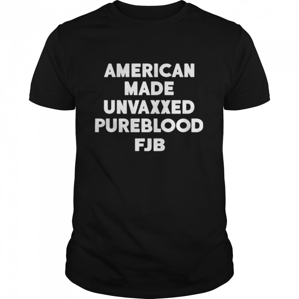 american made unvaxxed pureblood fuck Biden shirt Classic Men's T-shirt