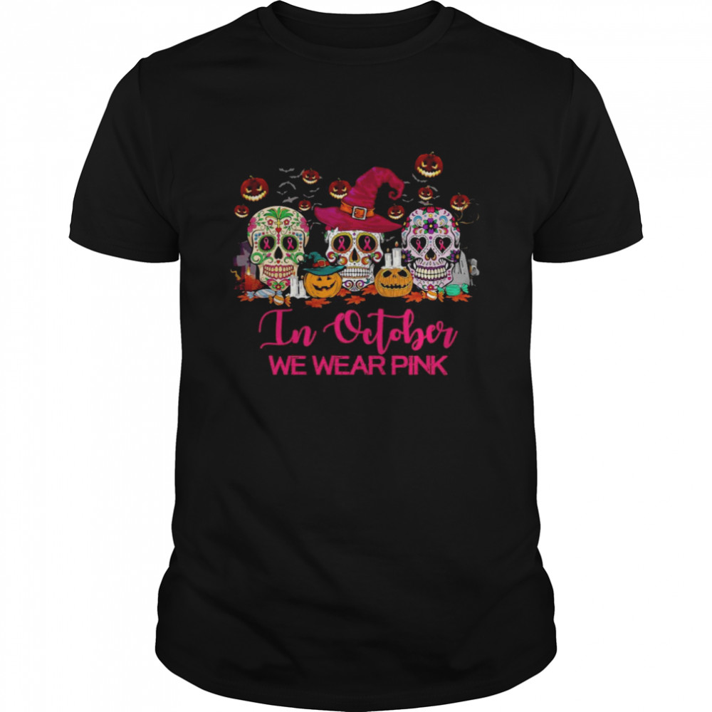 Breast Cancer In October We Wear Pink Skull Halloween  Classic Men's T-shirt
