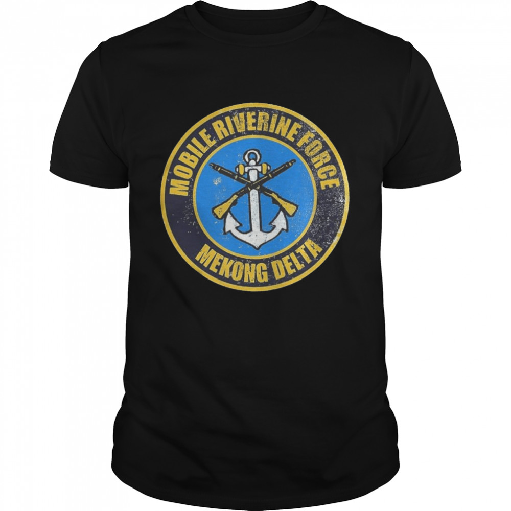 Mobile Riverine Force Mekong Delta Logo Graphic Distressed shirt