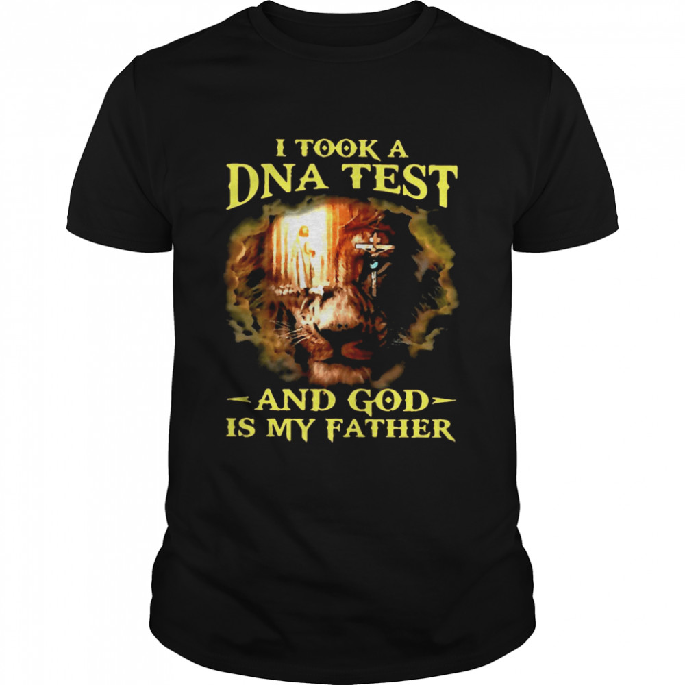 Jesus Lion I Took A Dna Test And God Is My Father T-shirt Classic Men's T-shirt