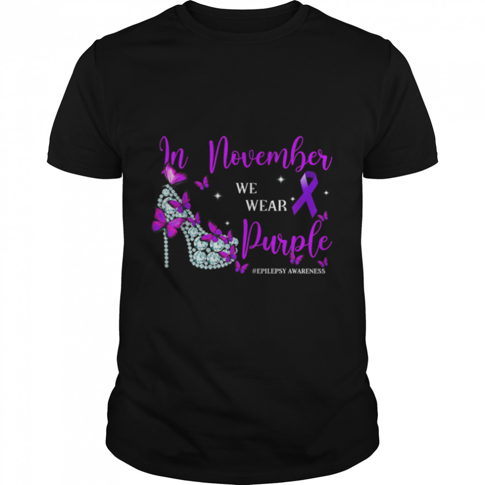 In November We Wear Purple epilepsy awareness month T- B09JXSBV72 Classic Men's T-shirt